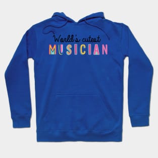 Musician Gifts | World's cutest Musician Hoodie